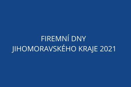 Firemní dny Jihomoravského kraje 2021