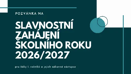 SLAVNOSTNÍ ZAHÁJENÍ NOVÉHO ŠKOLNÍHO ROKU
